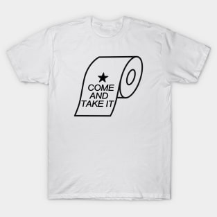 Come and Take It T-Shirt